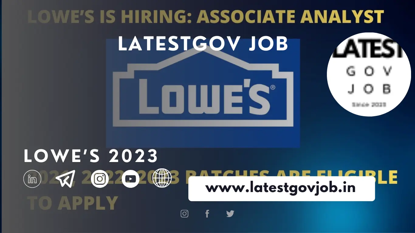 Lowe's Hiring for Associate Analyst