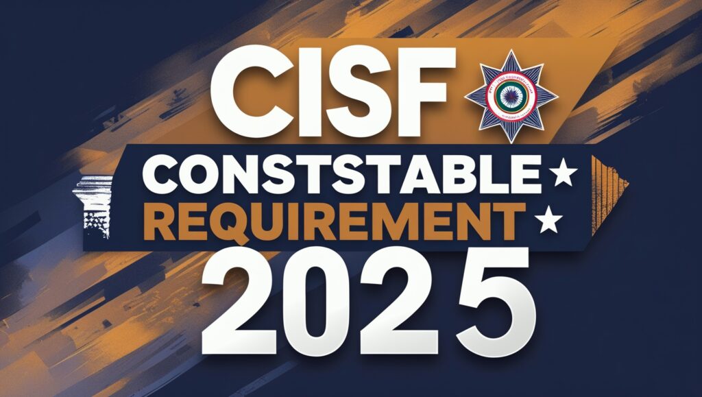 CISF Constable Driver Recruitment 2025